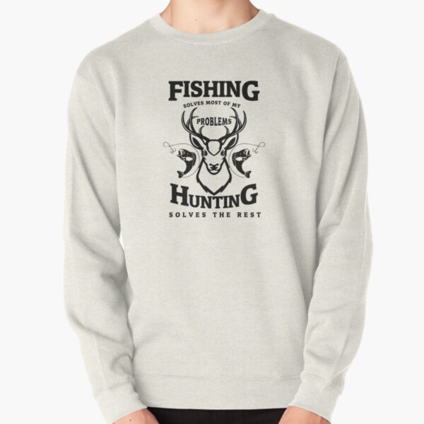 Fishing solves most of my problems hunting solves the rest shirt by  amauridacianshirts - Issuu