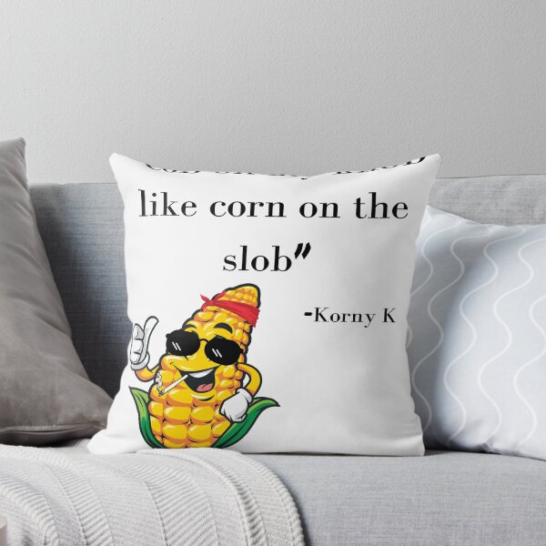 Item preview, Slob On My Knob Like Corn On The Cob designed and sold by SortaPrettyOk.