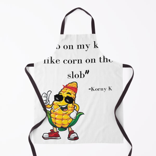 Item preview, Slob On My Knob Like Corn On The Cob designed and sold by SortaPrettyOk.