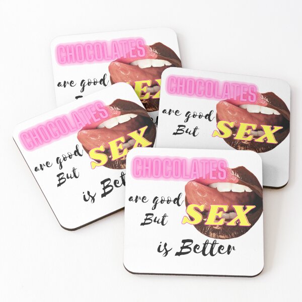 Item preview, Chocolates are good but Sex is better designed and sold by JAEdesignsPH.