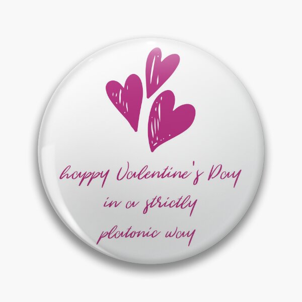 Item preview, Happy Valentine's Day in a Strictly Platonic Way + Hearts (Pink) designed and sold by JoyofFriendship.