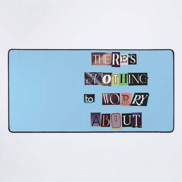 Item preview, There's Nothing to Worry About Fake Ransom Note Design designed and sold by StereoColors.