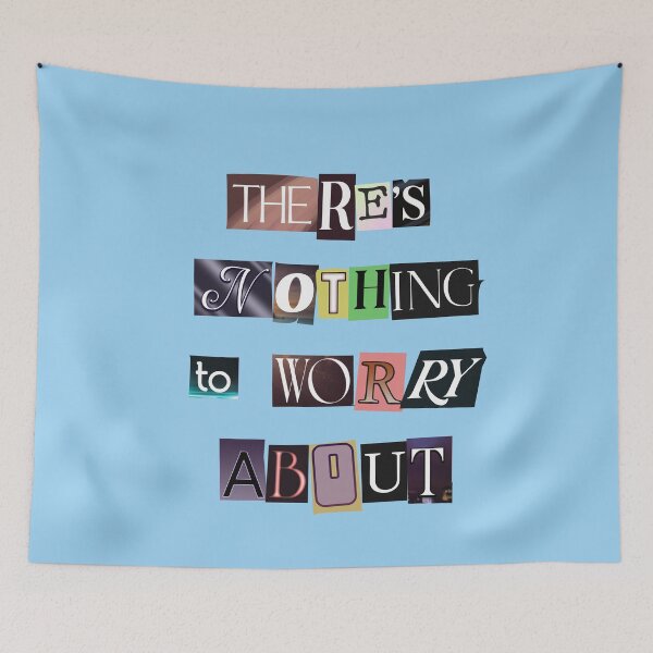 Item preview, There's Nothing to Worry About Fake Ransom Note Design designed and sold by StereoColors.
