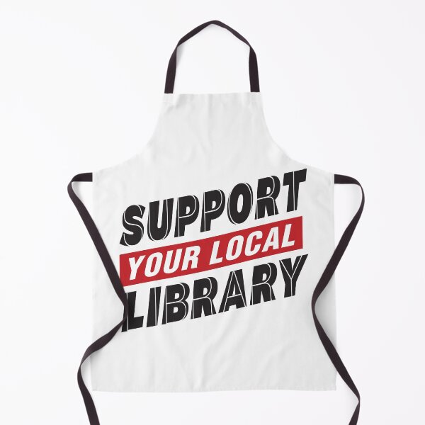 Item preview, Support Your Local Library designed and sold by BuxomBabe21.