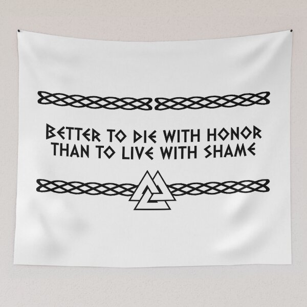 Item preview, Better to die with honor than to live with shame | Viking Quote | Odin's knot Norseman design designed and sold by ProdbyNiECO.