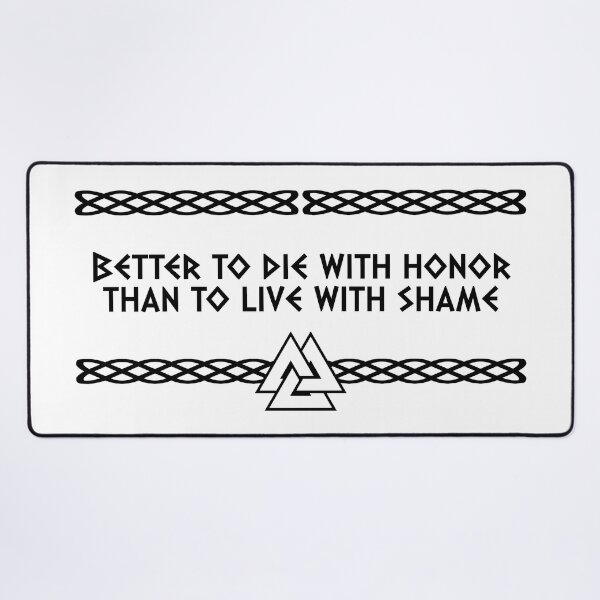 Item preview, Better to die with honor than to live with shame | Viking Quote | Odin's knot Norseman design designed and sold by ProdbyNiECO.