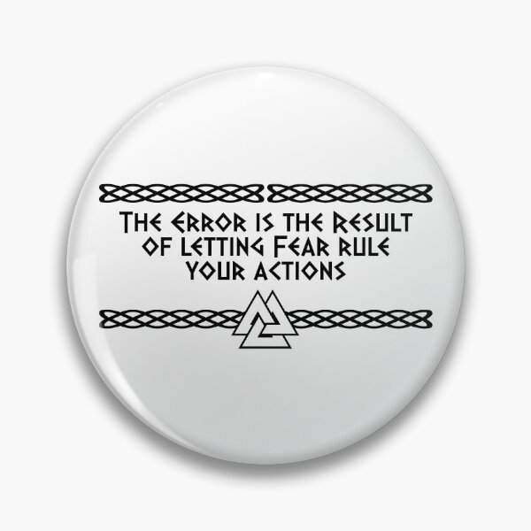 Item preview, The Error is the Result of letting Fear rule your Actions | Viking Quote | Odin's knot Norseman design designed and sold by ProdbyNiECO.