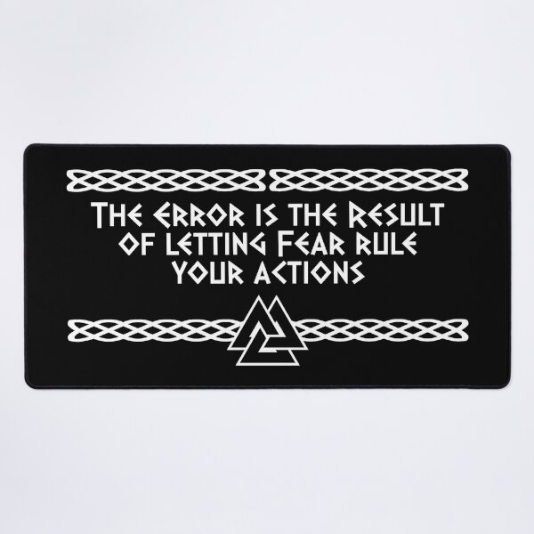 Item preview, The Error is the Result of letting Fear rule your Actions | Viking Quote | Odin's knot Norseman design designed and sold by ProdbyNiECO.