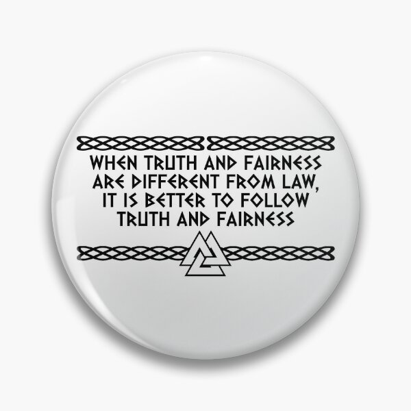 Item preview, When Truth and Fairness are different from Law, it is better to follow truth and fairness | Viking Quote | Odin's knot Norseman design designed and sold by ProdbyNiECO.