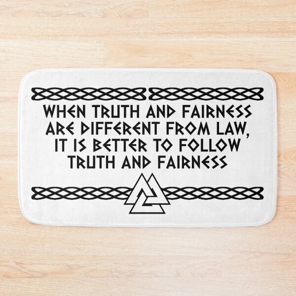 Item preview, When Truth and Fairness are different from Law, it is better to follow truth and fairness | Viking Quote | Odin's knot Norseman design designed and sold by ProdbyNiECO.