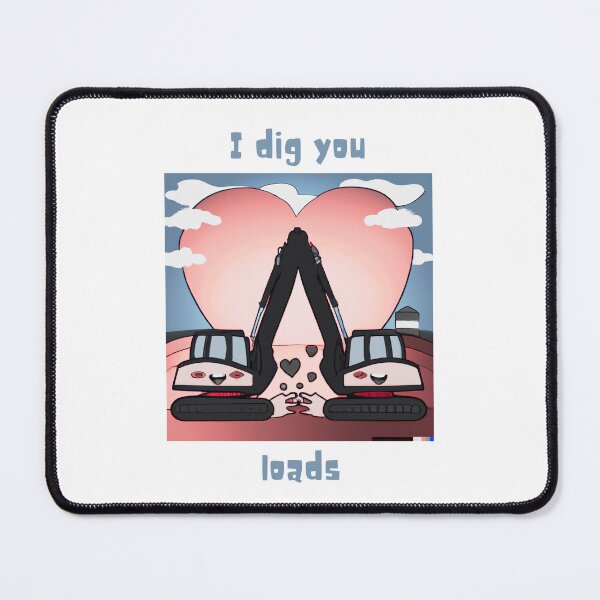 Item preview, I dig you loads designed and sold by CeeLeeGifts.