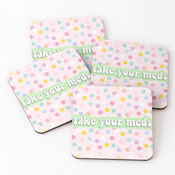 Item preview, Take your meds designed and sold by Inclusemuse  Lifestyle.