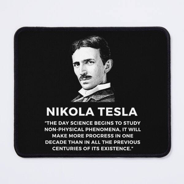 Item preview, quote by nikola tesla designed and sold by ALIENATIVED.