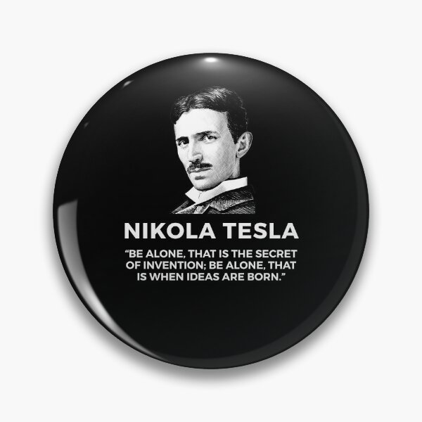 Item preview, quote by nikola tesla designed and sold by ALIENATIVED.