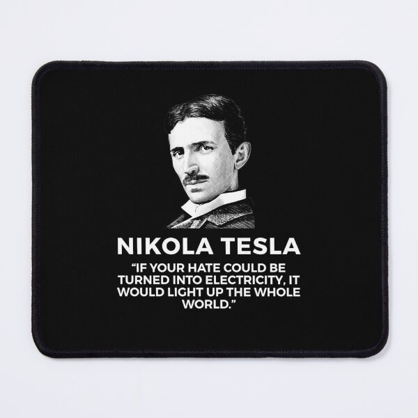 Item preview, quote by nikola tesla designed and sold by ALIENATIVED.