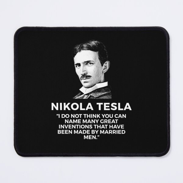 Item preview, quote by nikola tesla designed and sold by ALIENATIVED.