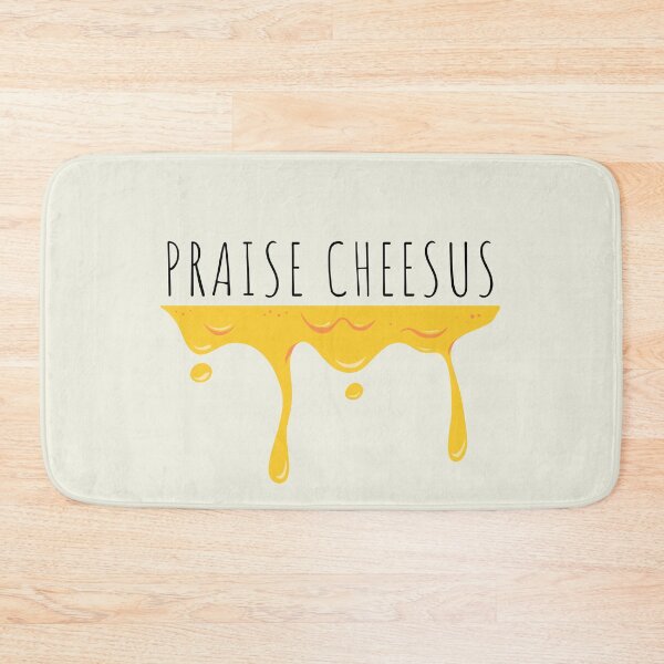Item preview, Praise Cheesus with melting cheese designed and sold by FrescoNat.