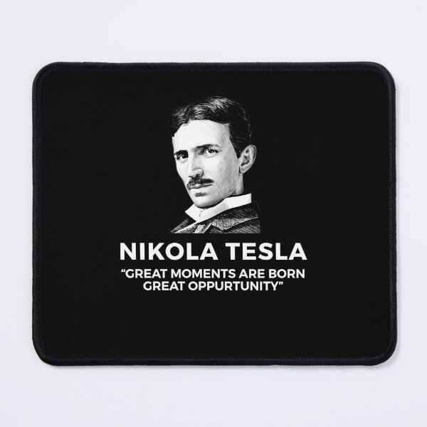 Item preview, quote by nikola tesla designed and sold by ALIENATIVED.