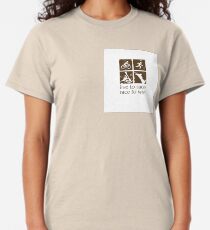 Live To Race - Race To Win Classic T-Shirt