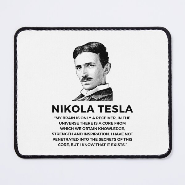 Item preview, quote by nikola tesla designed and sold by ALIENATIVED.
