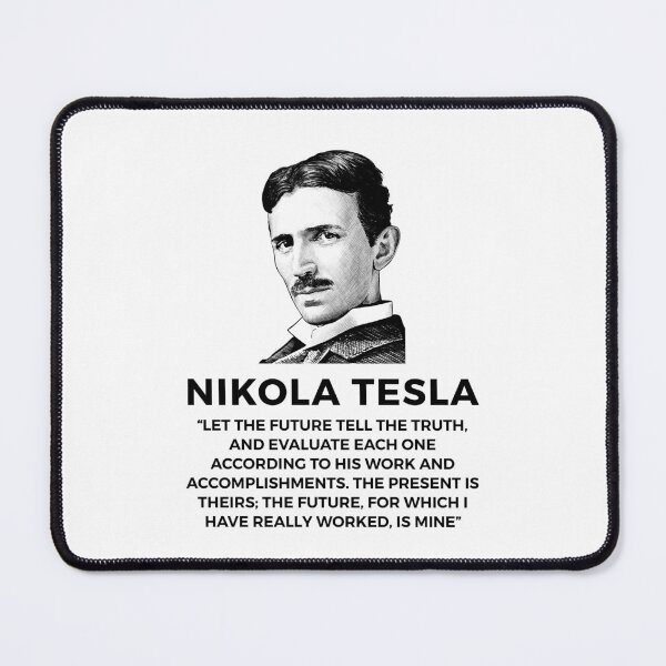 Item preview, quote by nikola tesla designed and sold by ALIENATIVED.