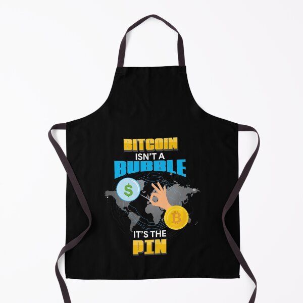Item preview, Bitcoin Isnt A Bubble, Its The Pin Crypto Blockchain designed and sold by StrongShirts.