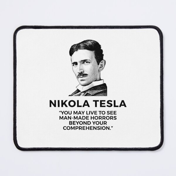 Item preview, quote by nikola tesla designed and sold by ALIENATIVED.