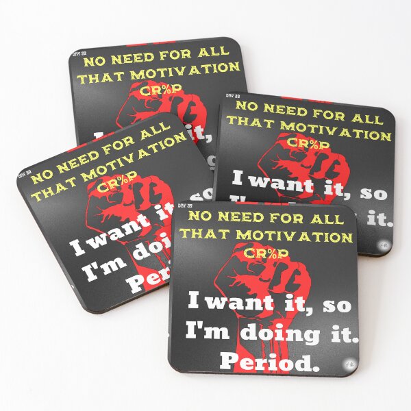 Item preview, Day 29 of the year: No need for all that motivation cr%p. designed and sold by BuddyBoots.