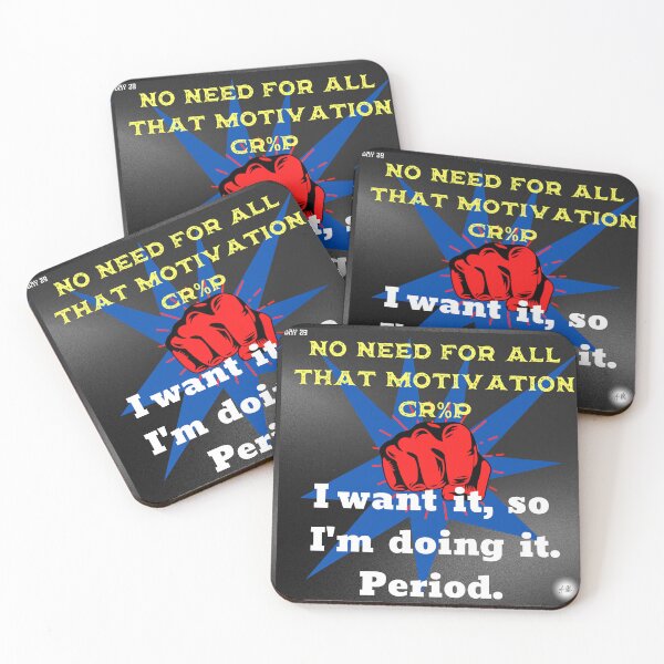 Item preview, Day 29 of the year: No need for all that motivation cr%p. designed and sold by BuddyBoots.