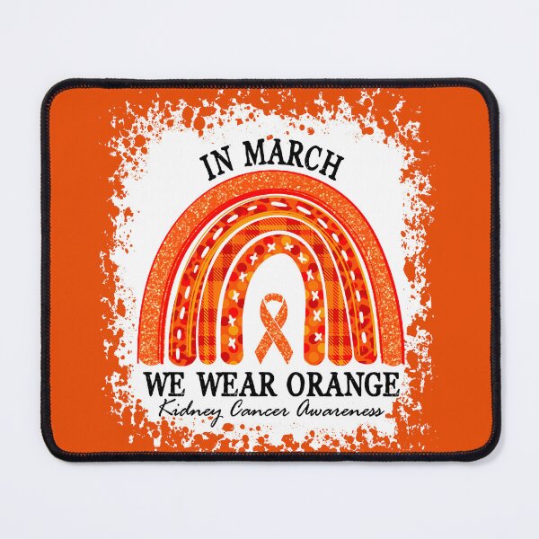Item preview, In March We Wear Orange Ribbon Kidney Cancer Awareness designed and sold by RosannaArt.