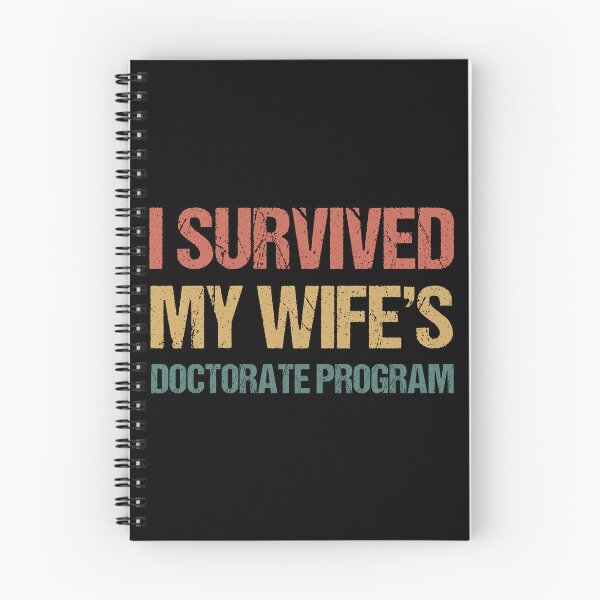 Item preview, Masters degree Gift: I Survived My Wifes Doctorate Program designed and sold by AMINE  ★★★★★.