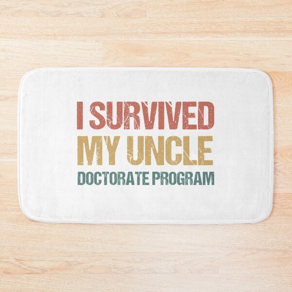 Item preview, Masters degree Gift: I Survived My Uncle Doctorate Program designed and sold by AMINE  ★★★★★.