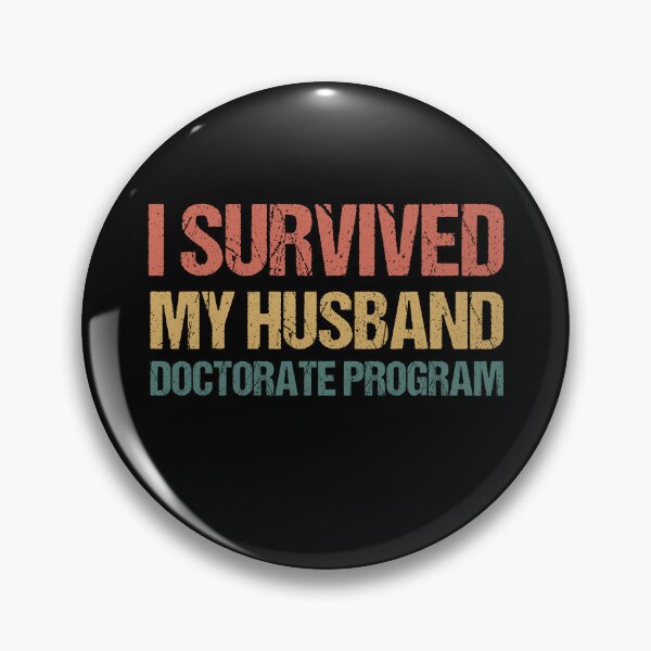 Item preview, Masters degree Gift: I Survived My Husband Doctorate Program designed and sold by AMINE  ★★★★★.