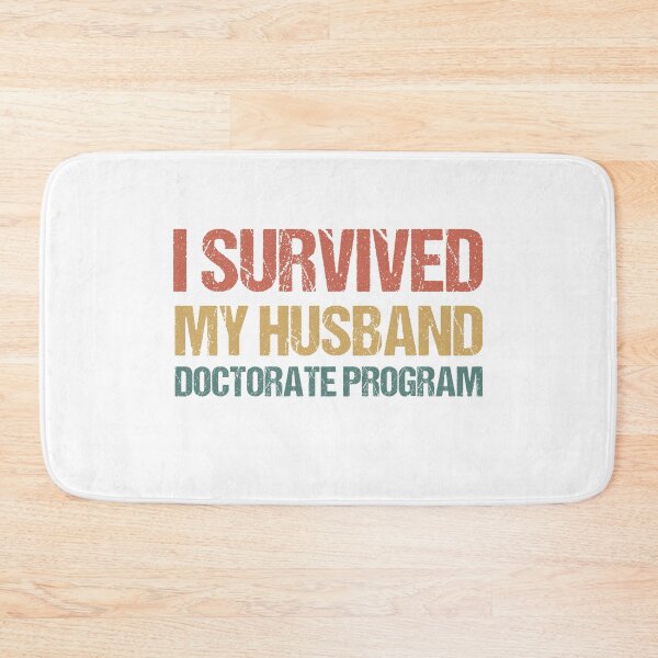 Item preview, Masters degree Gift: I Survived My Husband Doctorate Program designed and sold by AMINE  ★★★★★.