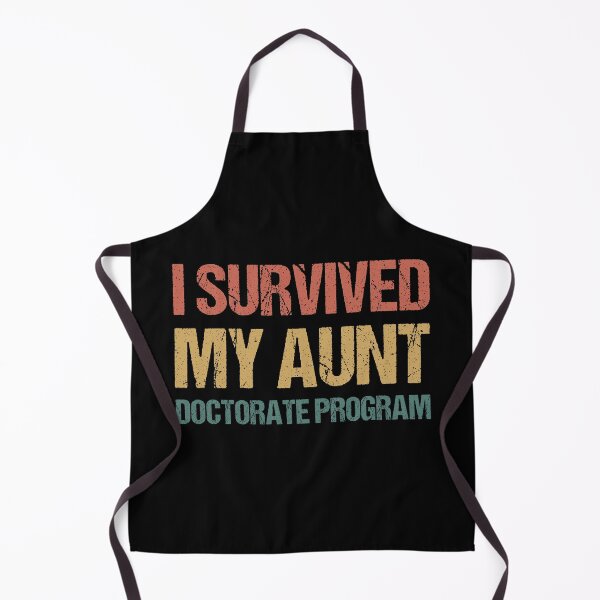 Item preview, Masters degree Gift: I Survived My Aunt Doctorate Program designed and sold by AMINE  ★★★★★.