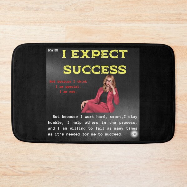 Item preview, Day 28 of the year: I expect success designed and sold by BuddyBoots.