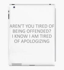 Offended? iPad Case/Skin