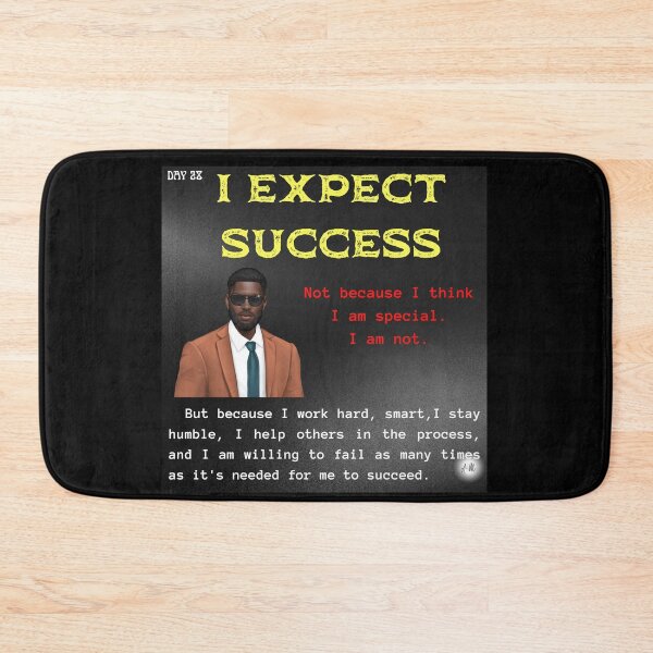 Item preview, Day 28 of the year: I expect success designed and sold by BuddyBoots.