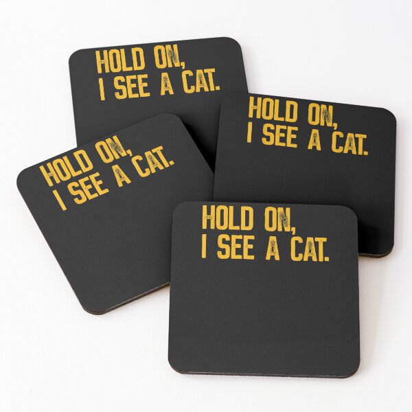Item preview, Hold On I See A Cat Funny designed and sold by loutfileo.