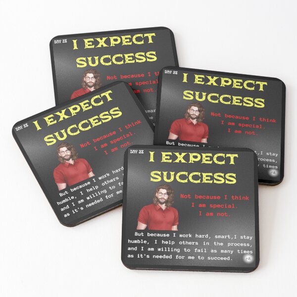 Item preview, Day 28 of the year: I expect success designed and sold by BuddyBoots.