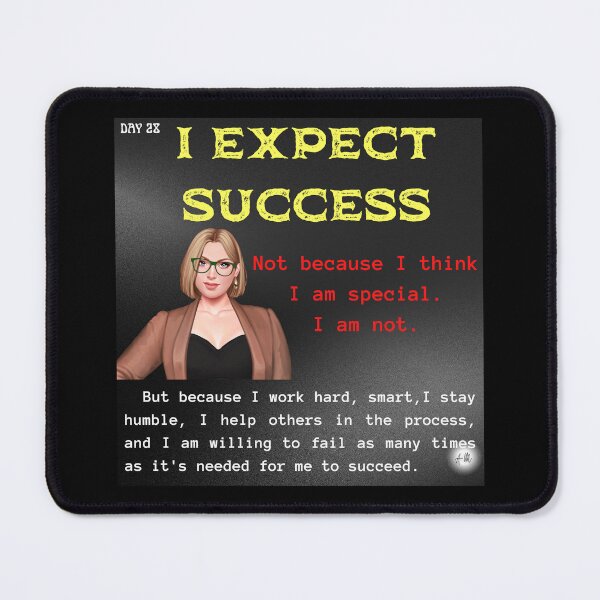 Item preview, Day 28 of the year: I expect success designed and sold by BuddyBoots.