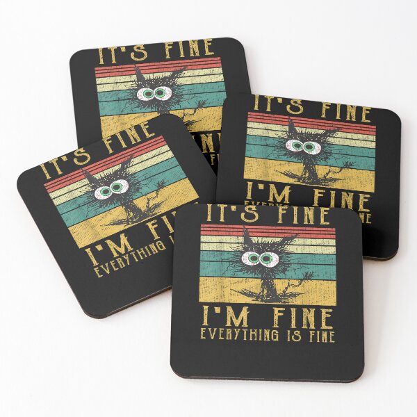 Item preview,  IT'S FINE I'M FINE EVERYTHING IS FINE CAT FUNNY designed and sold by loutfileo.