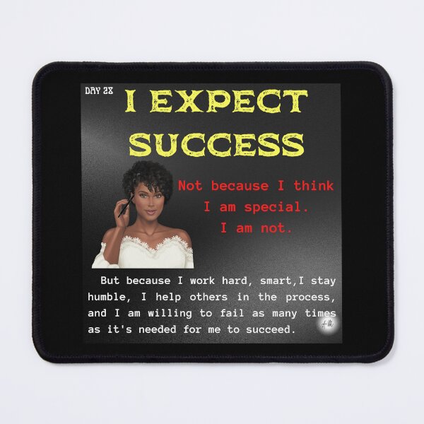 Item preview, Day 28 of the year: I expect success designed and sold by BuddyBoots.