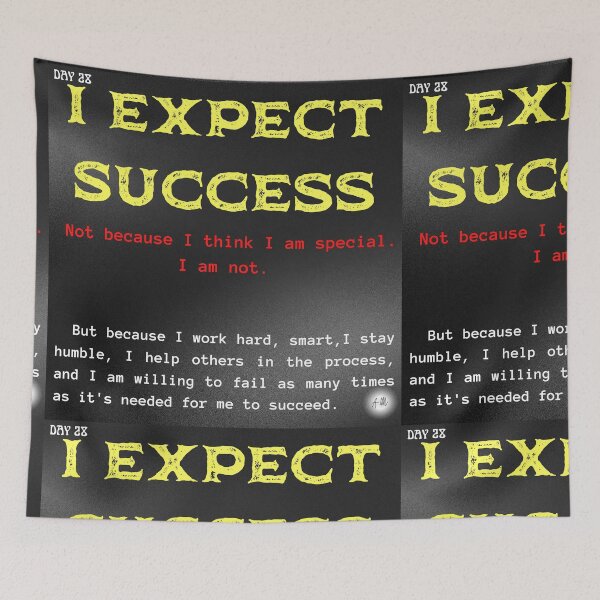 Item preview, Day 28 of the year: I expect success designed and sold by BuddyBoots.