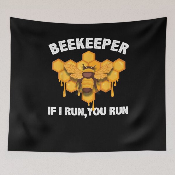 Item preview, Beekeeper If I Run You Run Save The Bees designed and sold by loutfileo.