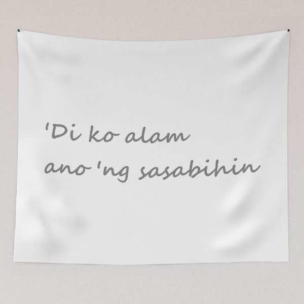 Item preview, " 'Di ko alam ano'ng sasabihin " in Tagalog means " I don't know what to say " in English designed and sold by PabloBSanchez.