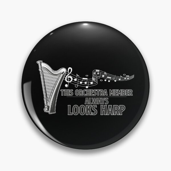 Item preview, Member Always Looks Harp Funny Harpist Harp Player designed and sold by StrongShirts.