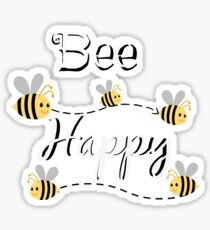 BEE Happy Sticker