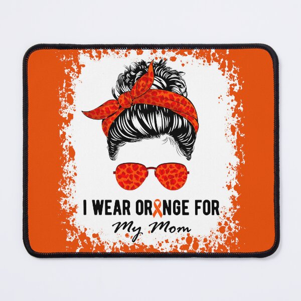 Item preview, I Wear Orange For My Mom Messy Bun Kidney Cancer Awareness designed and sold by RosannaArt.