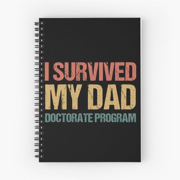 Item preview, Masters degree Gift: I Survived My Dad Doctorate Program designed and sold by AMINE  ★★★★★.